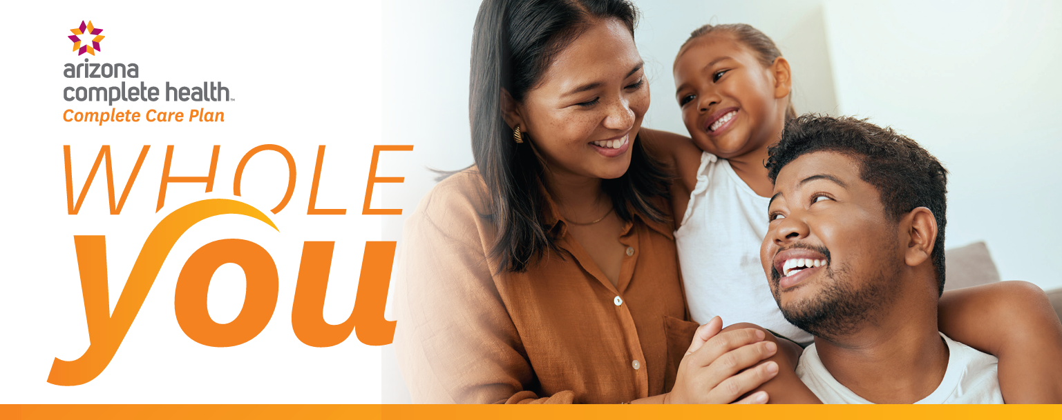 Arizona Complete Health-Complete Care Plan - Whole You 