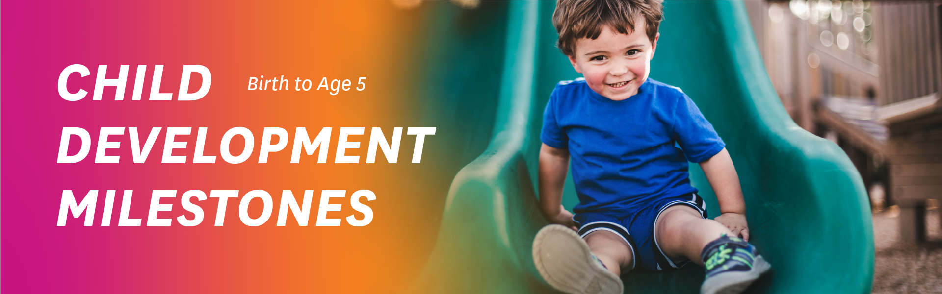 Child Development Milestones